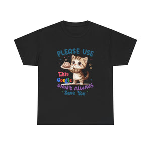 Cute Cat Quote Tee, Funny Cat Lover Shirt, Gift for Pet Owners, Birthday Gift, Animal Lover Apparel