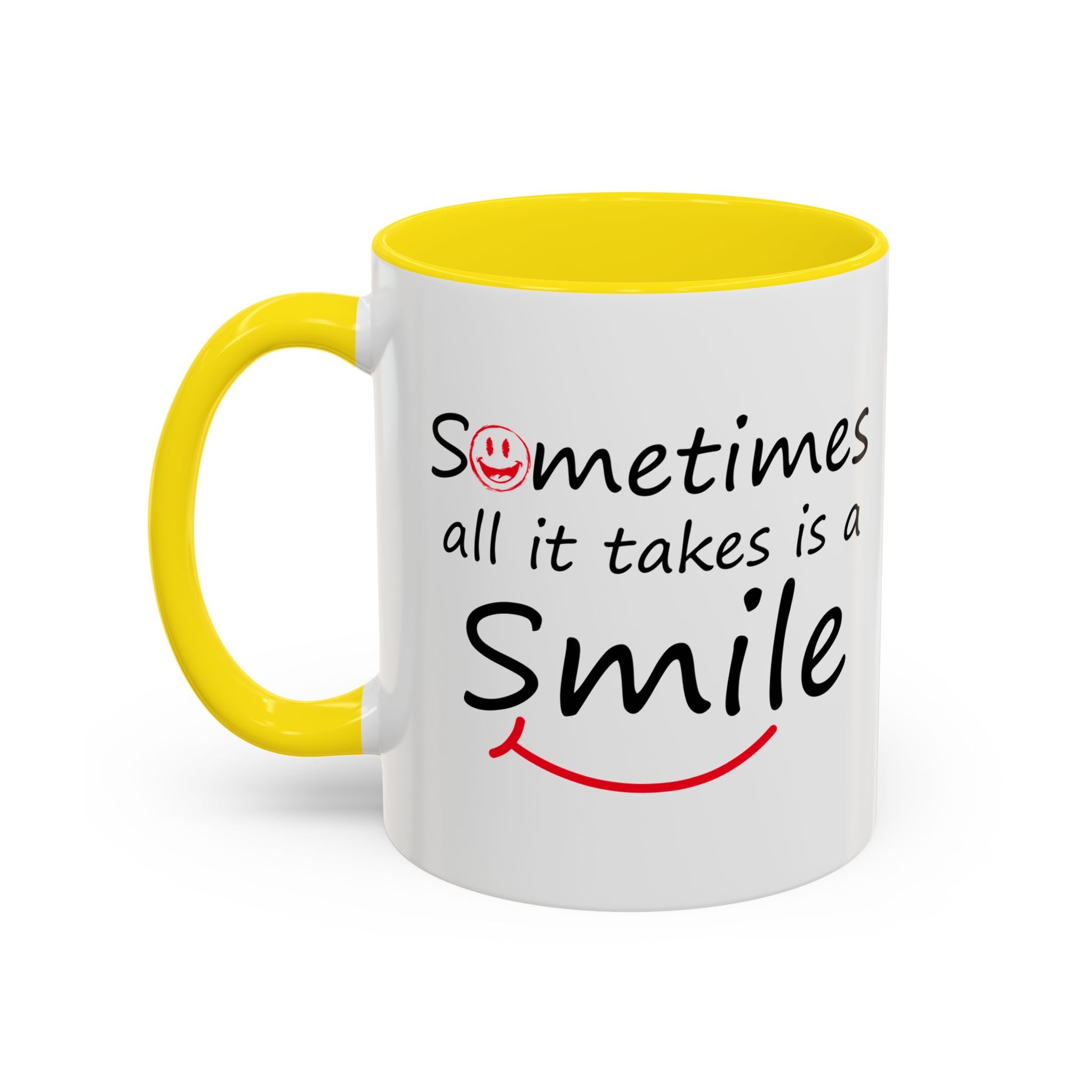 Inspirational Coffee Mug - "Sometimes All It Takes is a Smile" - Perfect Gift for Friends and Family