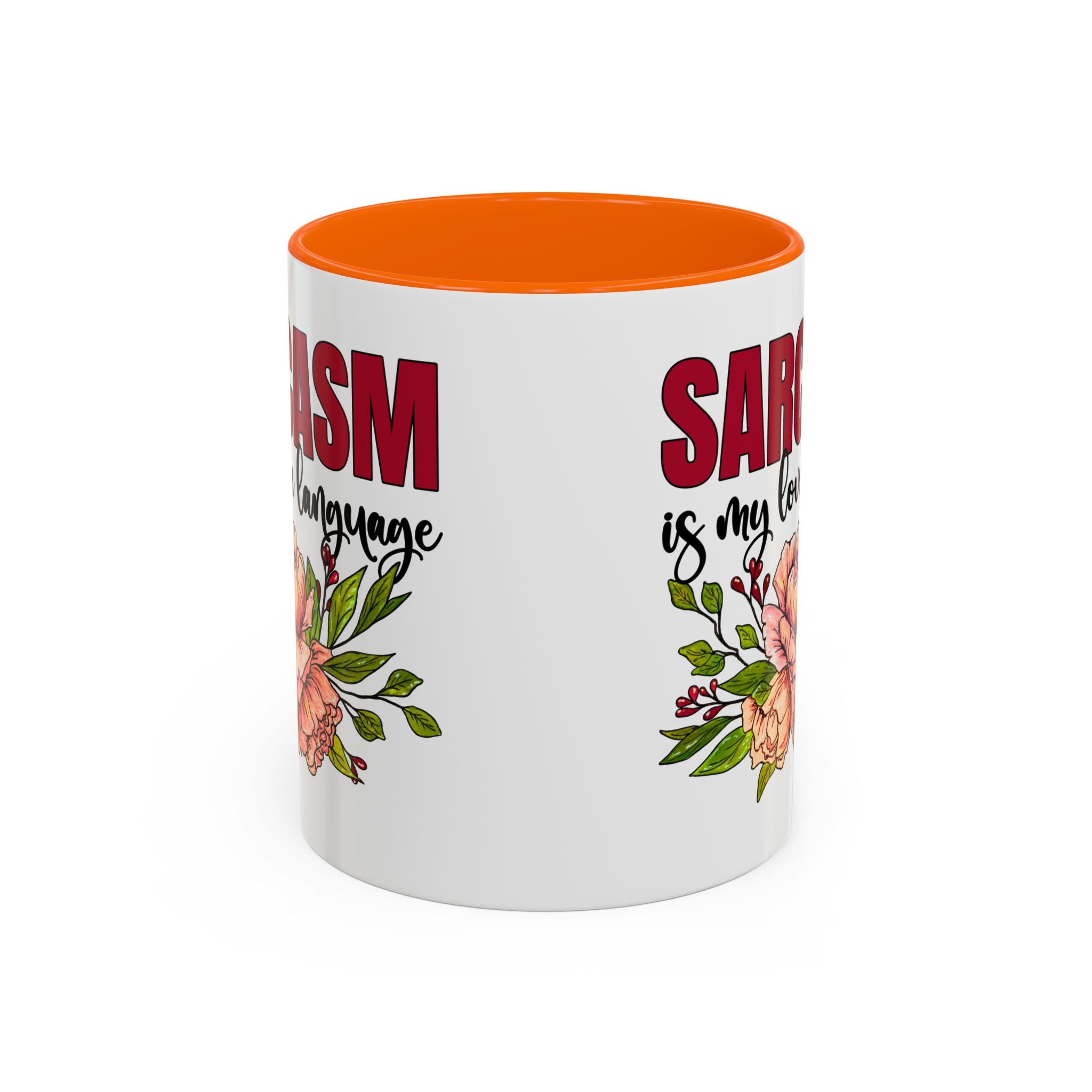 Sarcasm Coffee Mug - 11/15oz Floral Design, Perfect for Coffee Lovers