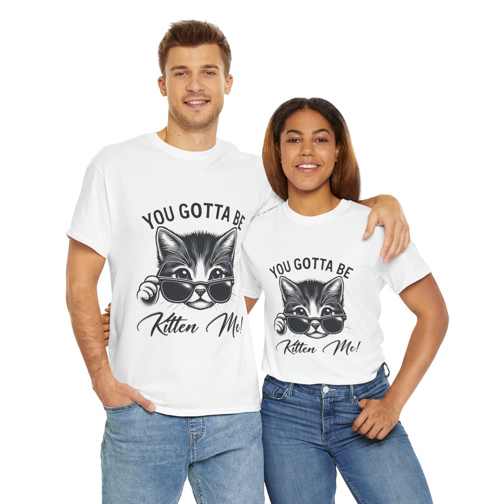 Humorous Cat Graphic Unisex Heavy Cotton Tee - "You Gotta Be Kitten Me!"
