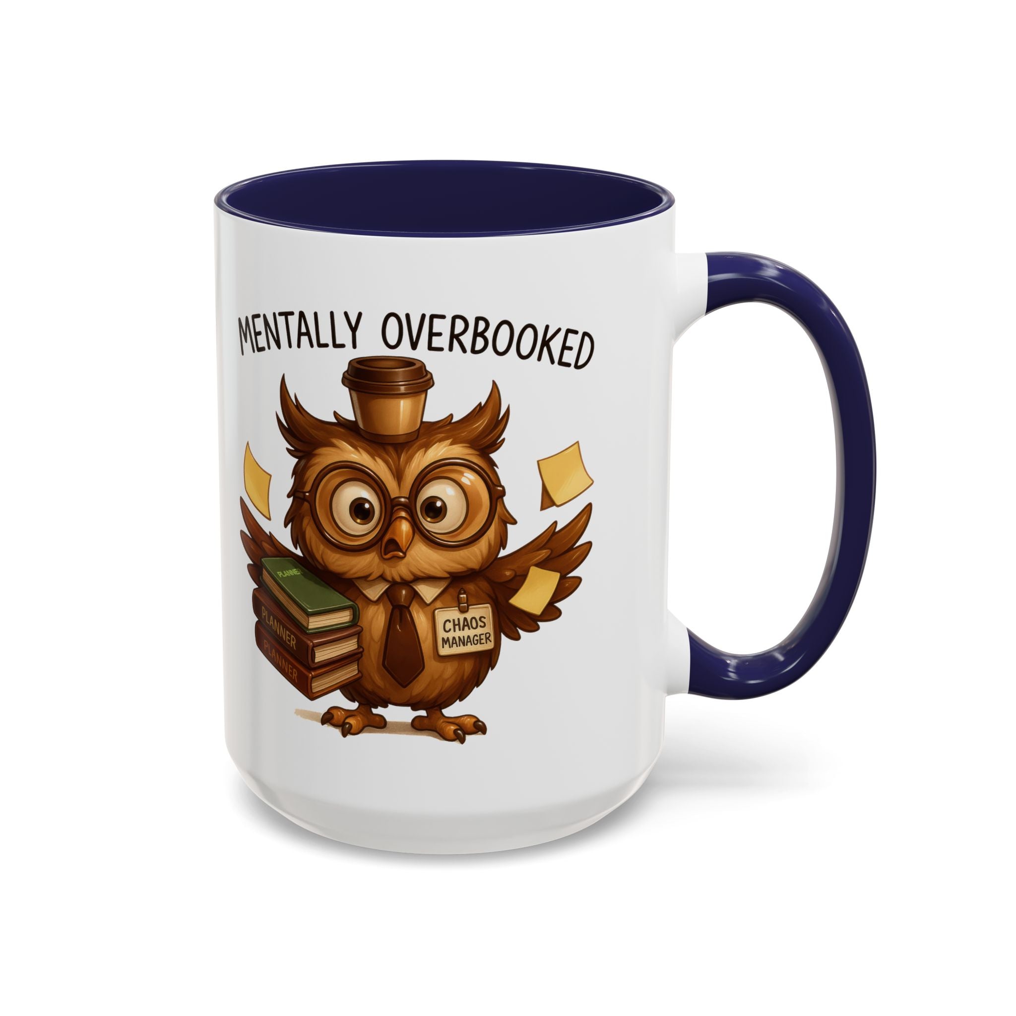 Cute Owl Coffee Mug | Mentally Overbooked Mug | Gifts for Book Lovers, Teacher Gifts, Office Decor, Funny Coffee Cup