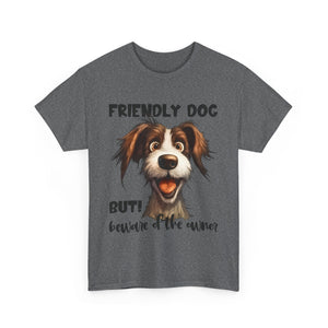 Friendly Dog Unisex Tee - Perfect for Pet Lovers, Gifts for Dog Owners, Casual Wear, Birthday Gifts, Dog-Themed Apparel