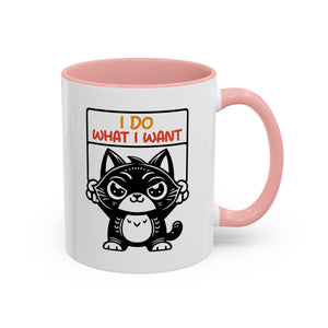 I do what I want funny cat Accent Coffee Mug (11, 15oz)
