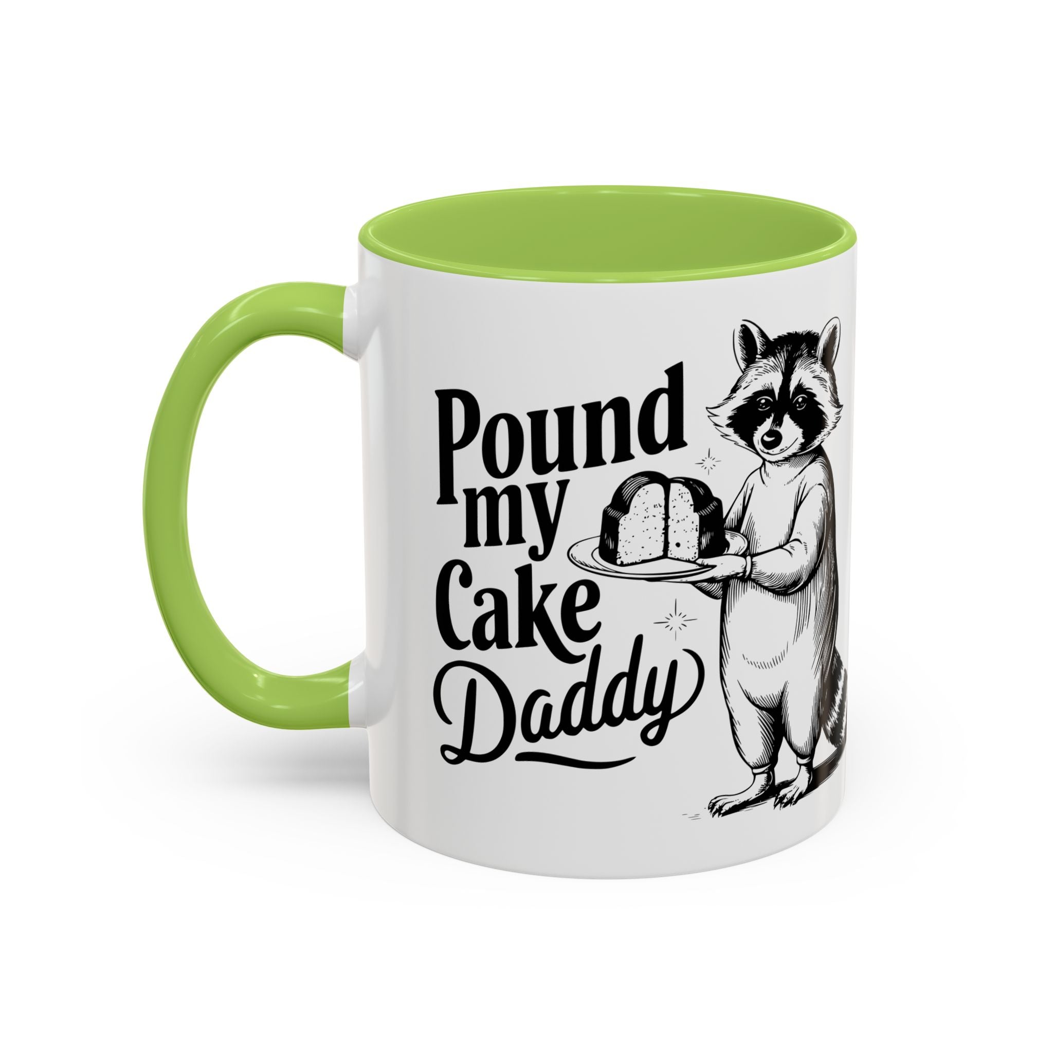 Funny Raccoon Coffee Mug - "Pound My Cake Daddy" adult sex humor
