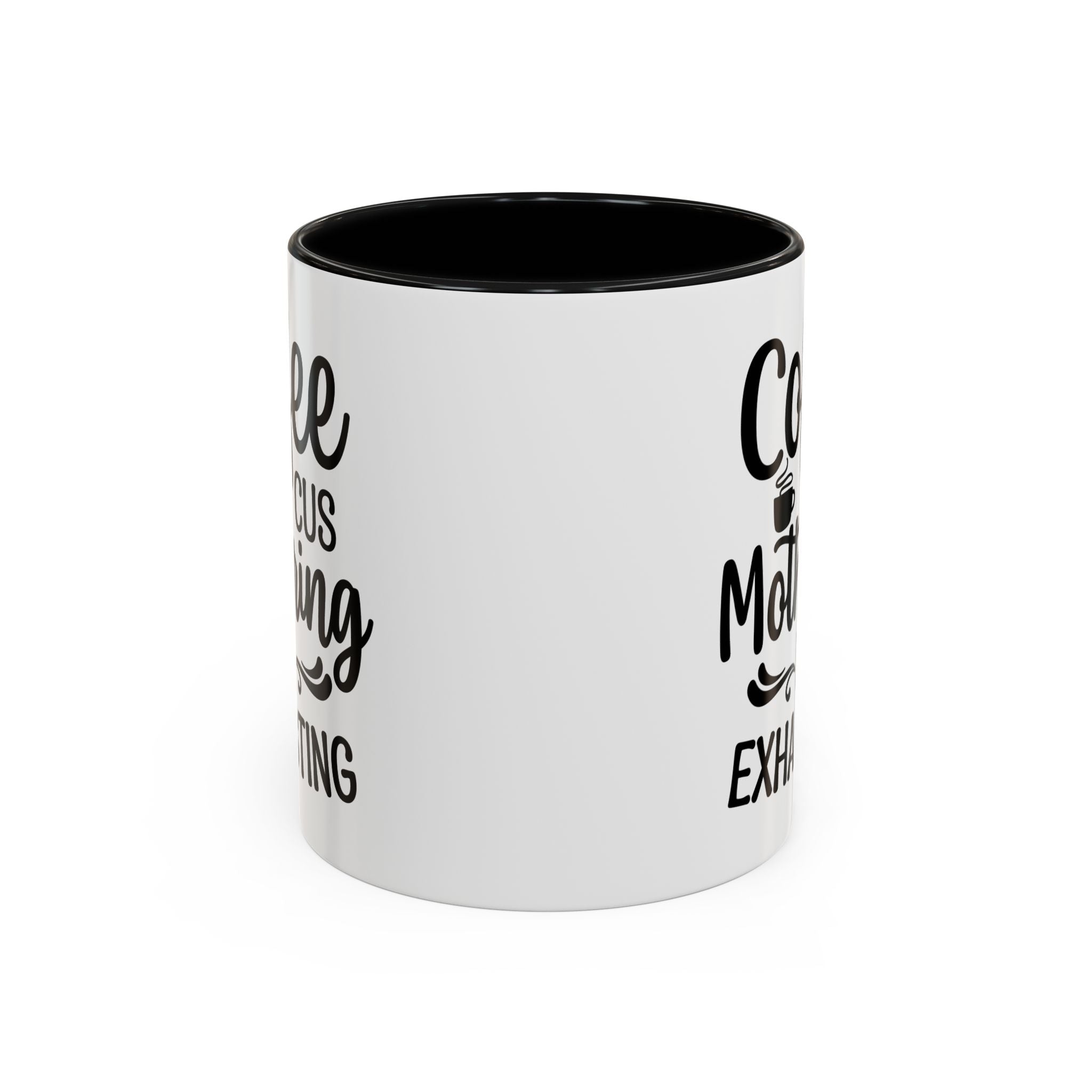 Exhausting Motherhood Coffee Mug, Funny Gift for Moms, Cute Java Cup, Coffee Lover's Mug, Parent Humor, Unique Kitchen Decor