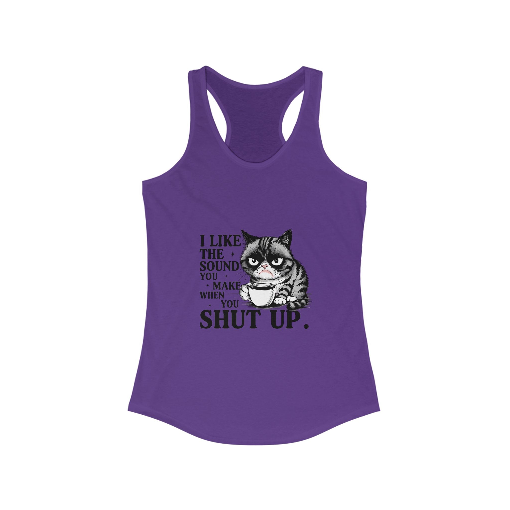 Funny Cat Tank Top - I Like the Sound You Make When You Shut Up, Cute Pet Lover Gift, Comfy Summer Top,, Cat Mom Apparel