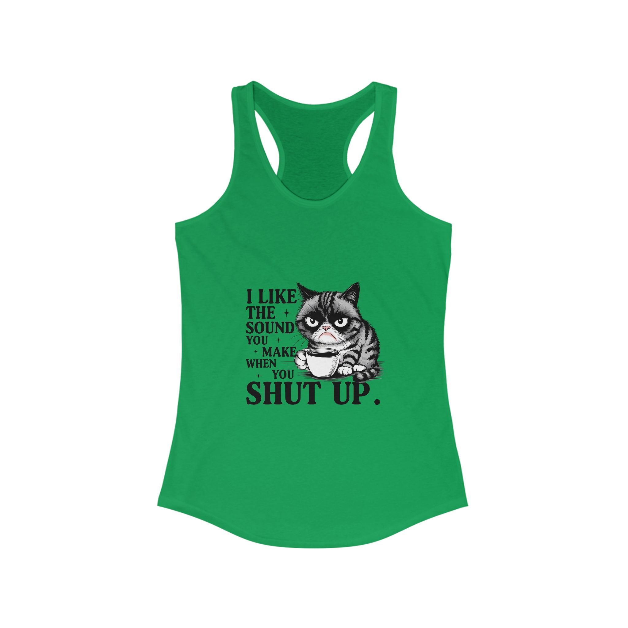 Funny Cat Tank Top - I Like the Sound You Make When You Shut Up, Cute Pet Lover Gift, Comfy Summer Top,, Cat Mom Apparel