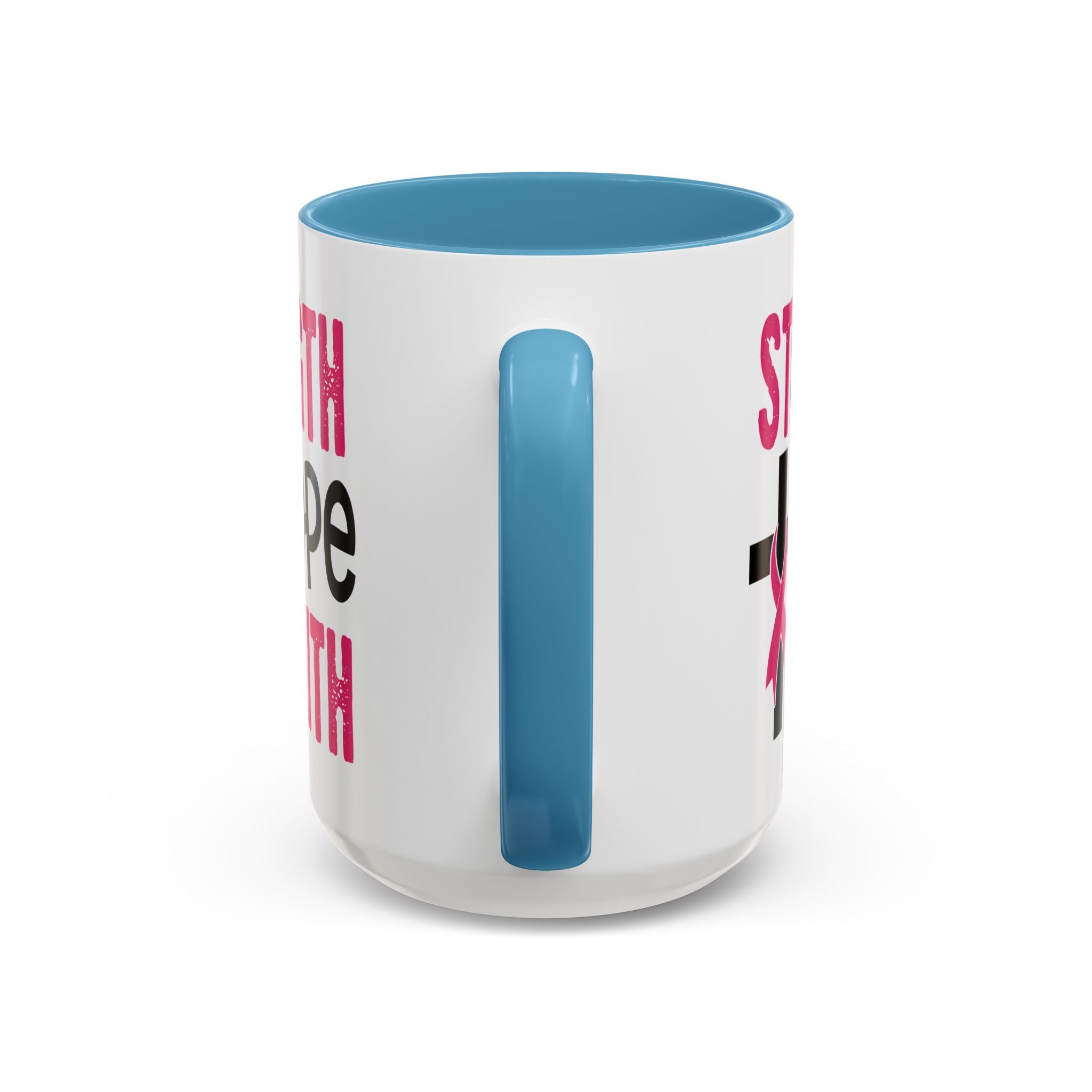 Inspirational Coffee Mug - Strength, Hope, Faith, Pink Ribbon, Christian Gifts, Motivational Drinkware, Breast Cancer Awareness