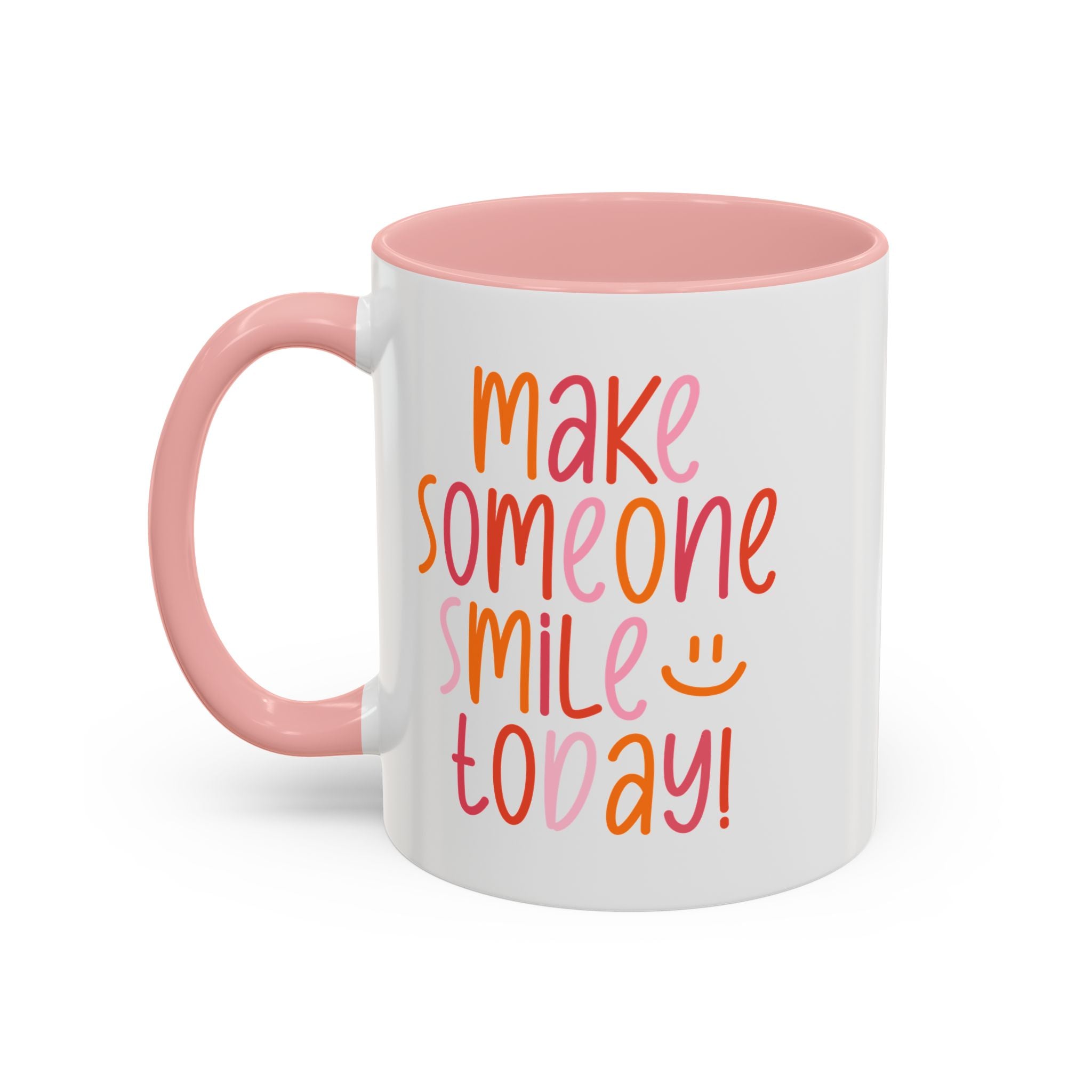 Motivational Coffee Mug - Make Someone Smile Today! - Gift for Friend, Inspirational, Cute Coffee Cup, Office Mug, Cheerful Drinkware