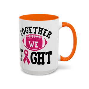 Together We Fight Pink Ribbon Coffee Mug, Support Breast Cancer Awareness, Gift for Survivors, Football Lovers, Empowerment