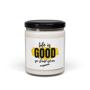 Life is Good Scented Soy Candle - Uplifting Fragrance for Self-Care & Gifting