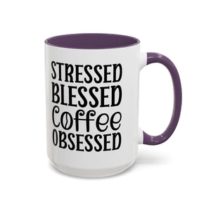 Stressed Blessed Coffee Obsessed Mug, Motivational Coffee Mug, Gift for Coffee Lovers, Funny Office Mug, Self-Care Gift Idea