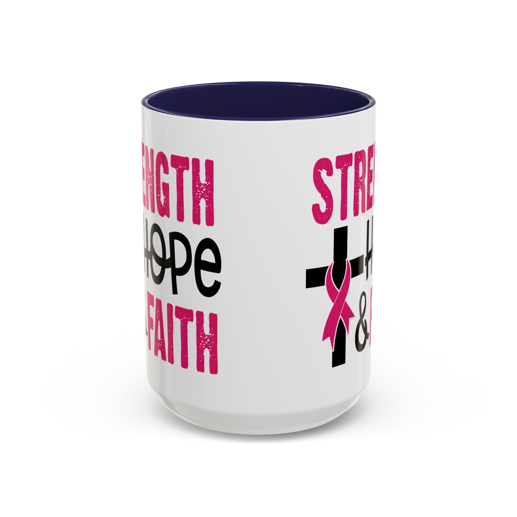 Inspirational Coffee Mug - Strength, Hope, Faith, Pink Ribbon, Christian Gifts, Motivational Drinkware, Breast Cancer Awareness