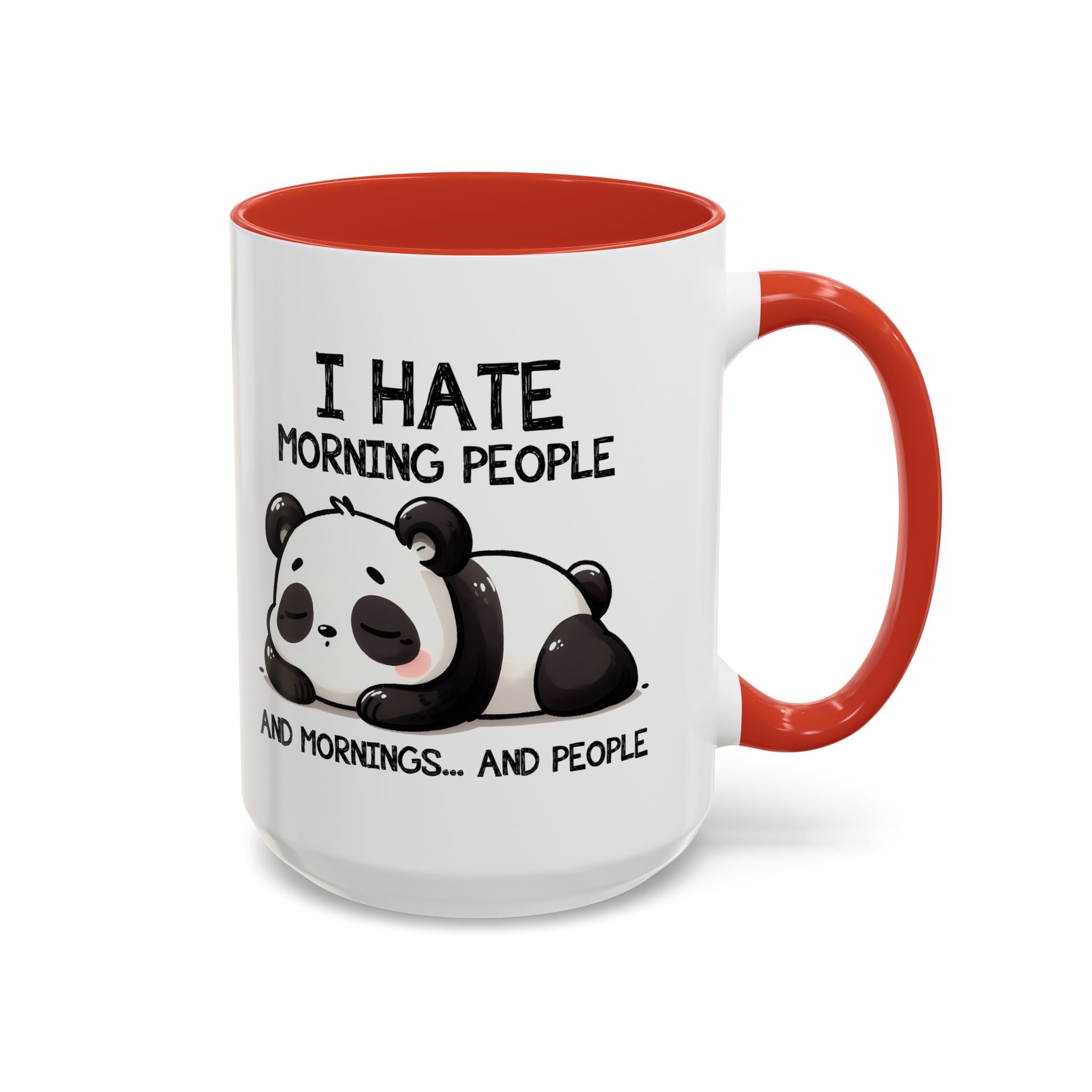 I Hate Morning People Panda Accent Coffee Mug (11/15oz)