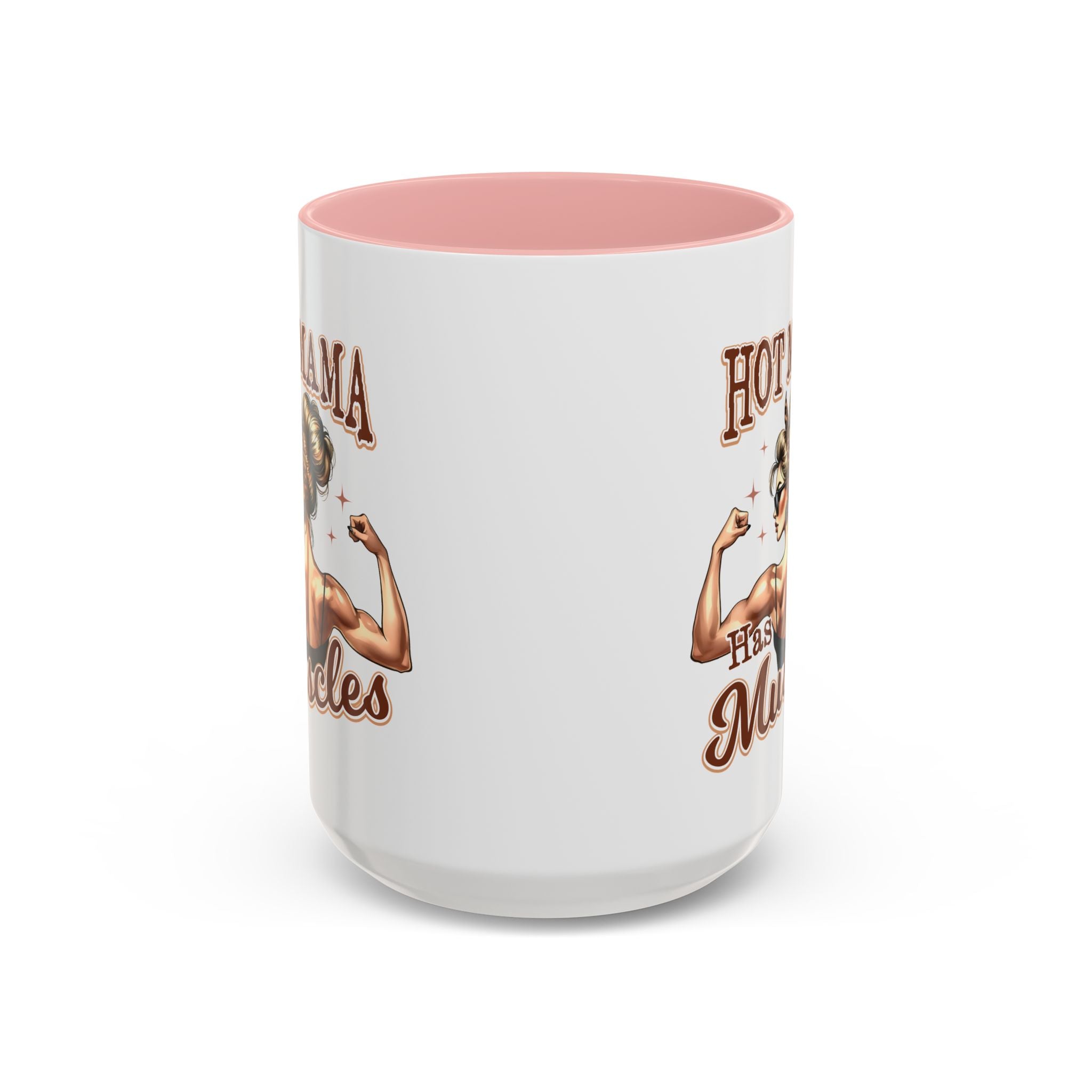 Hot Mama Has Muscles Coffee Mug - Fun & Motivational 11/15oz Accent Mug for Fitness Lovers