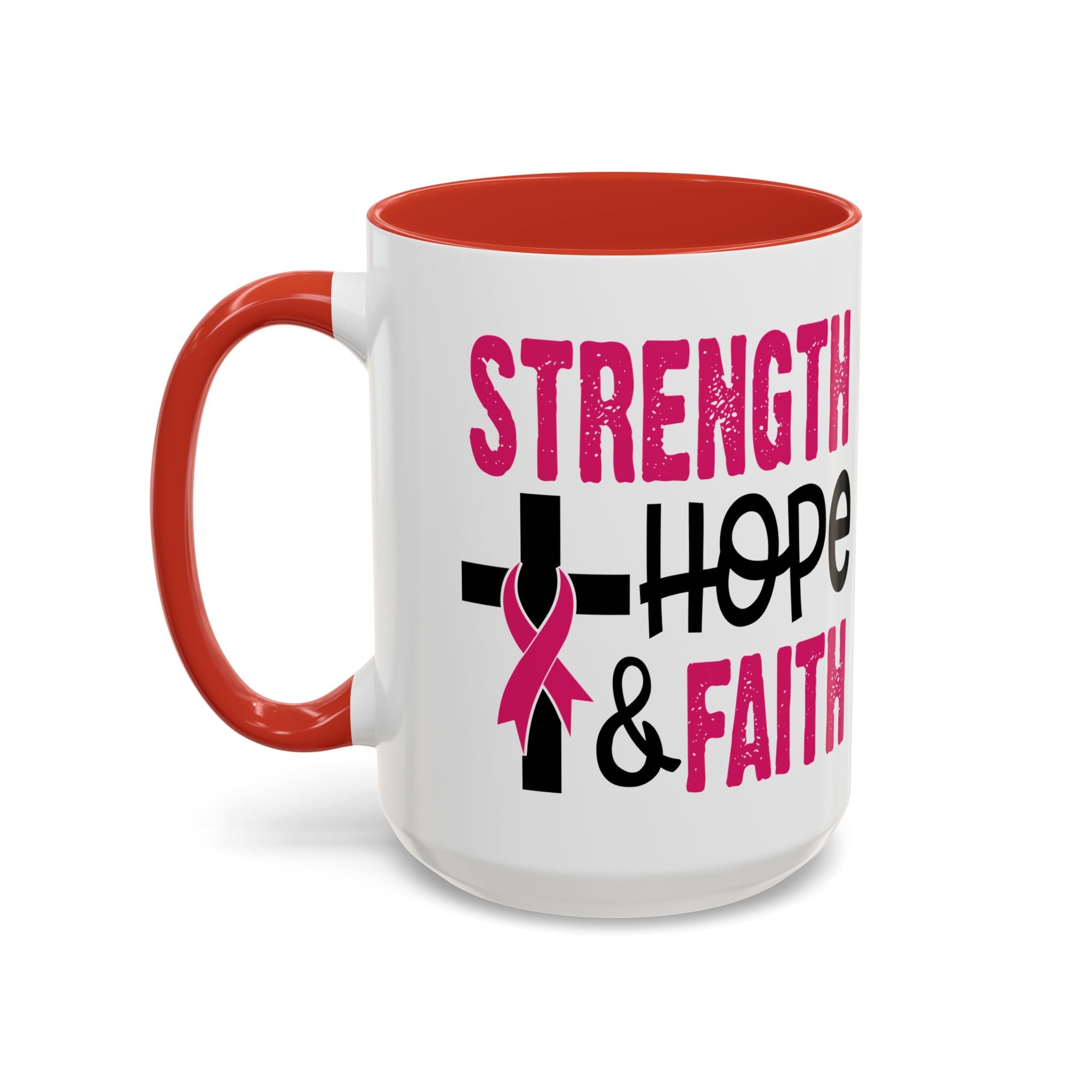 Inspirational Coffee Mug - Strength, Hope, Faith, Pink Ribbon, Christian Gifts, Motivational Drinkware, Breast Cancer Awareness