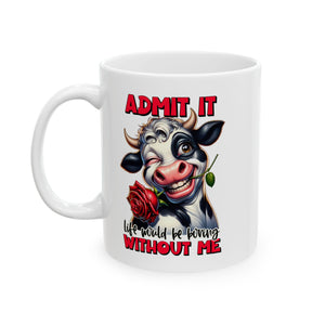 funny attitude cow coffee Mug with Fun Quote - 11oz & 15oz, Cute Gift for Cow Lovers,  Coffee Lovers, Kitchen Essentials