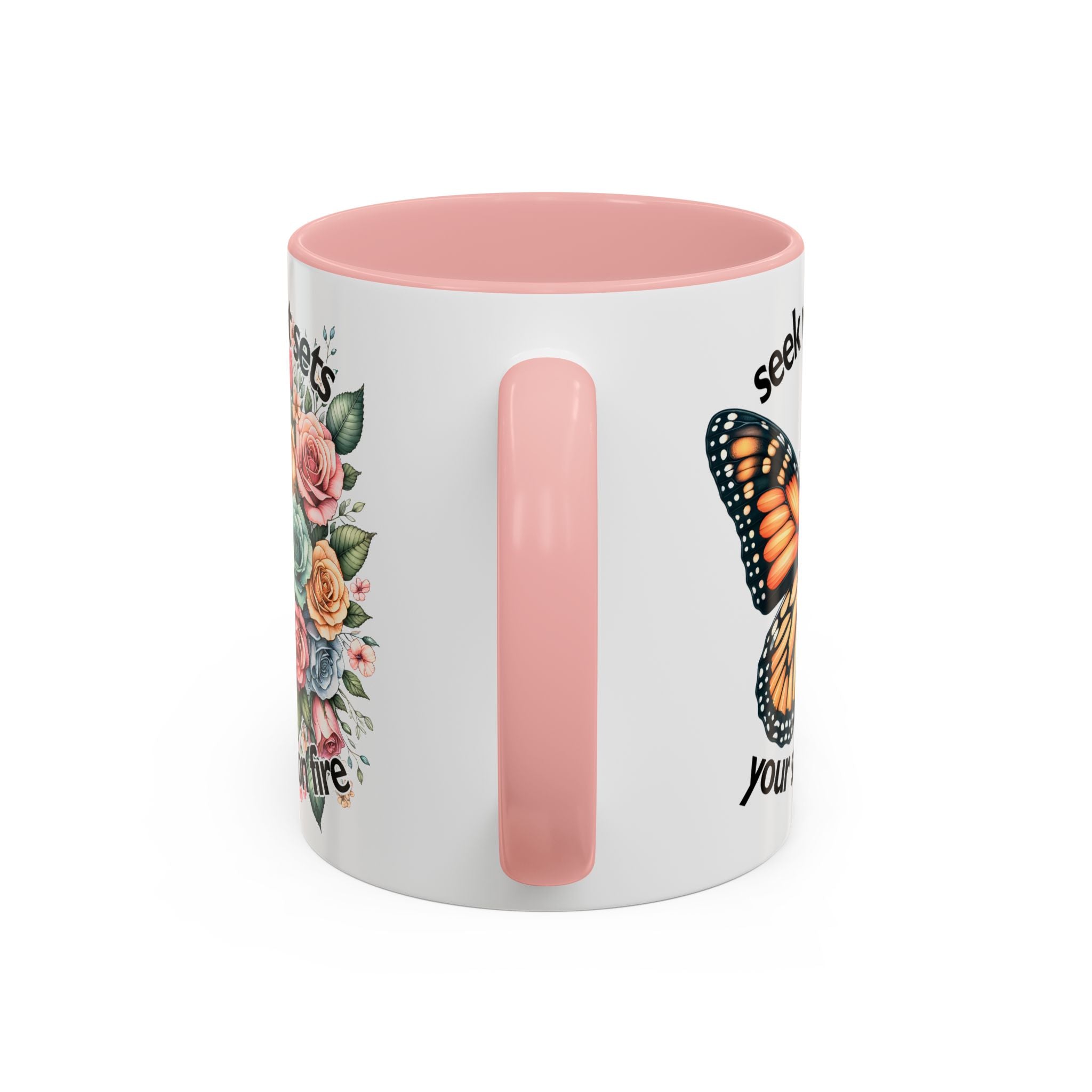 seek what sets your soul on fire Inspirational Butterfly Coffee Mug positive vibe freedom
