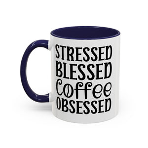 Stressed Blessed Coffee Obsessed Mug, Motivational Coffee Mug, Gift for Coffee Lovers, Funny Office Mug, Self-Care Gift Idea