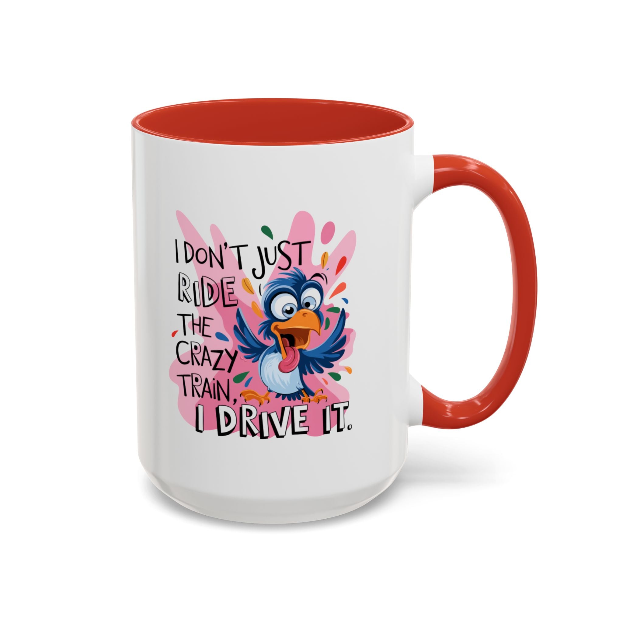 Funny attitude Travel Mug - "I Don't Just Ride the Crazy Train, I Drive It" - Colorful Bird Design