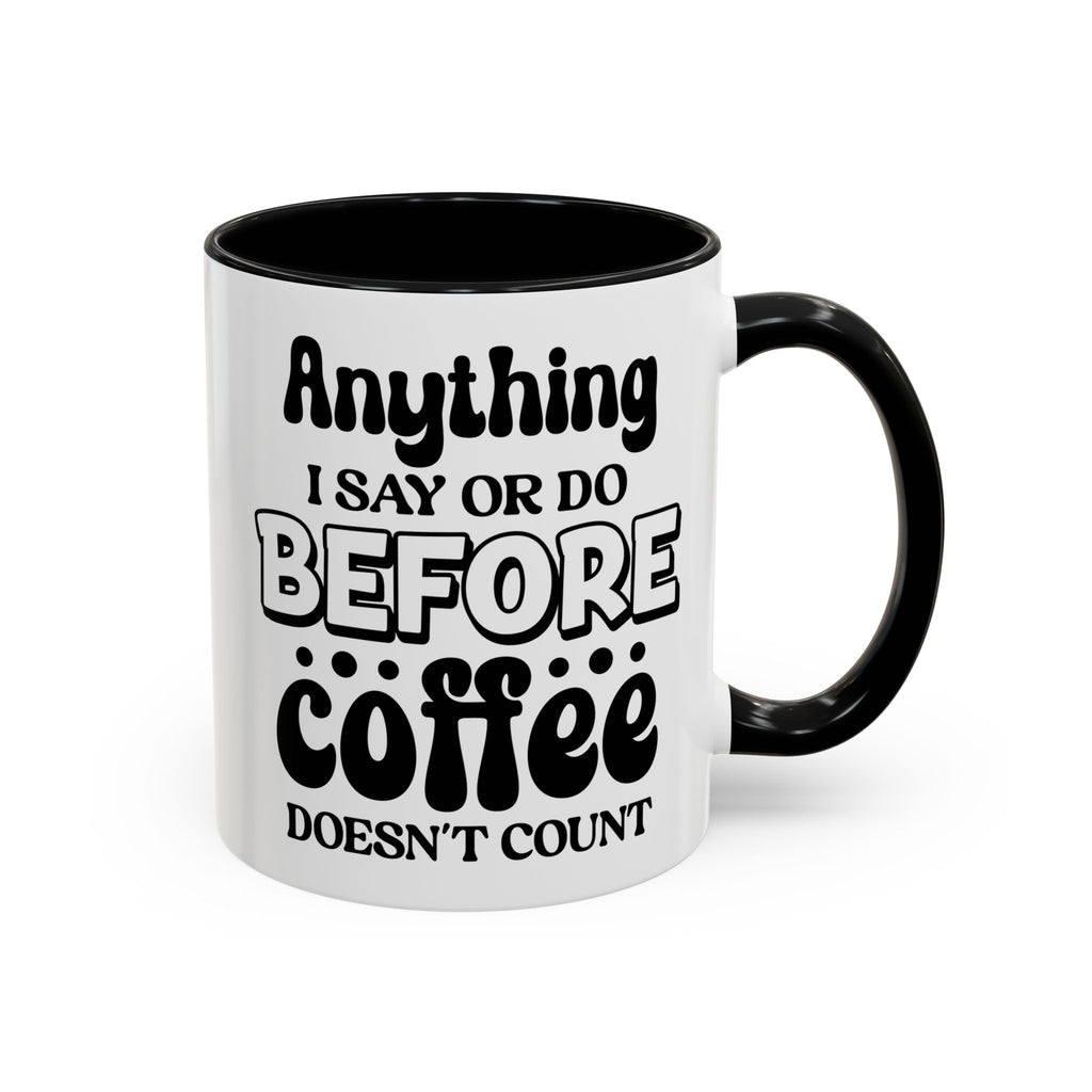 Coffee Lovers Mug - Funny Quote Ceramic Drinkware, Ideal for Gift, Kitchen Decor, Birthday, Coffee Break, Daily Motivation