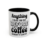 Coffee Lovers Mug - Funny Quote Ceramic Drinkware, Ideal for Gift, Kitchen Decor, Birthday, Coffee Break, Daily Motivation