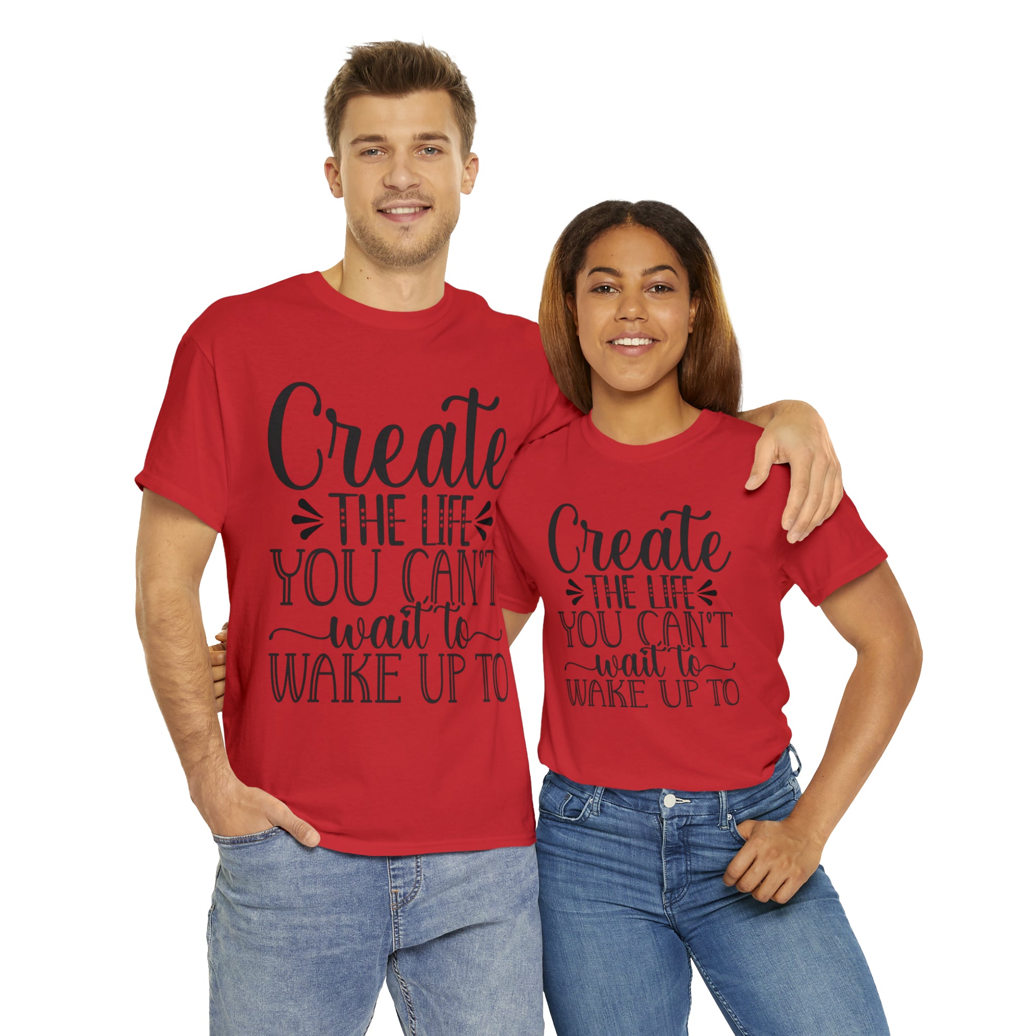 Motivational quote create the life t shirt gift for her or him christmas stocking stuffer Unisex Heavy Cotton Tee