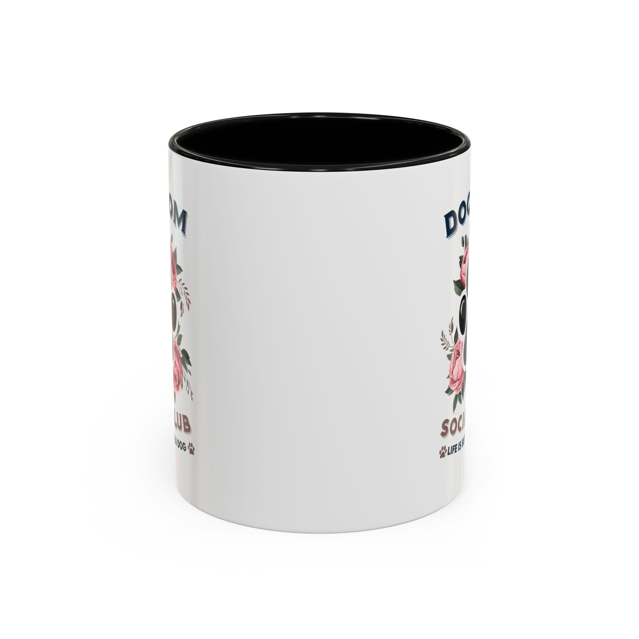 Dog Mom Coffee Mug - Life is Better with a Dog, Pet Lover Gift, Floral Paw Print Mug, Dog Mom Gift, Personalized Dog Mom Mug