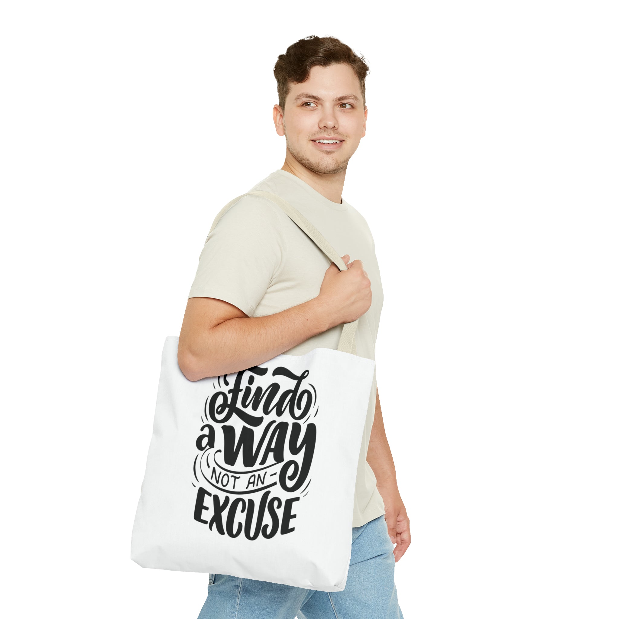 find a wat not an excuse gift Tote Bag (AOP)