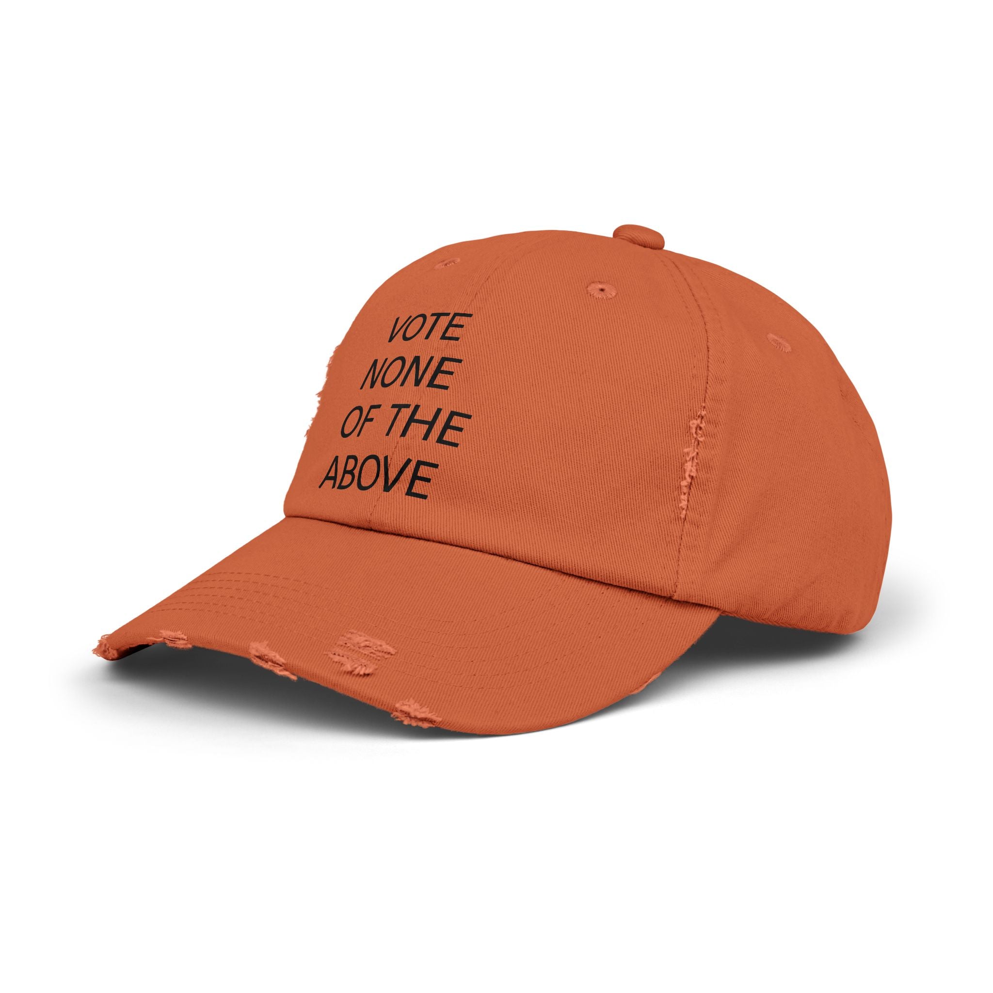 vote none of the above Unisex Distressed Cap