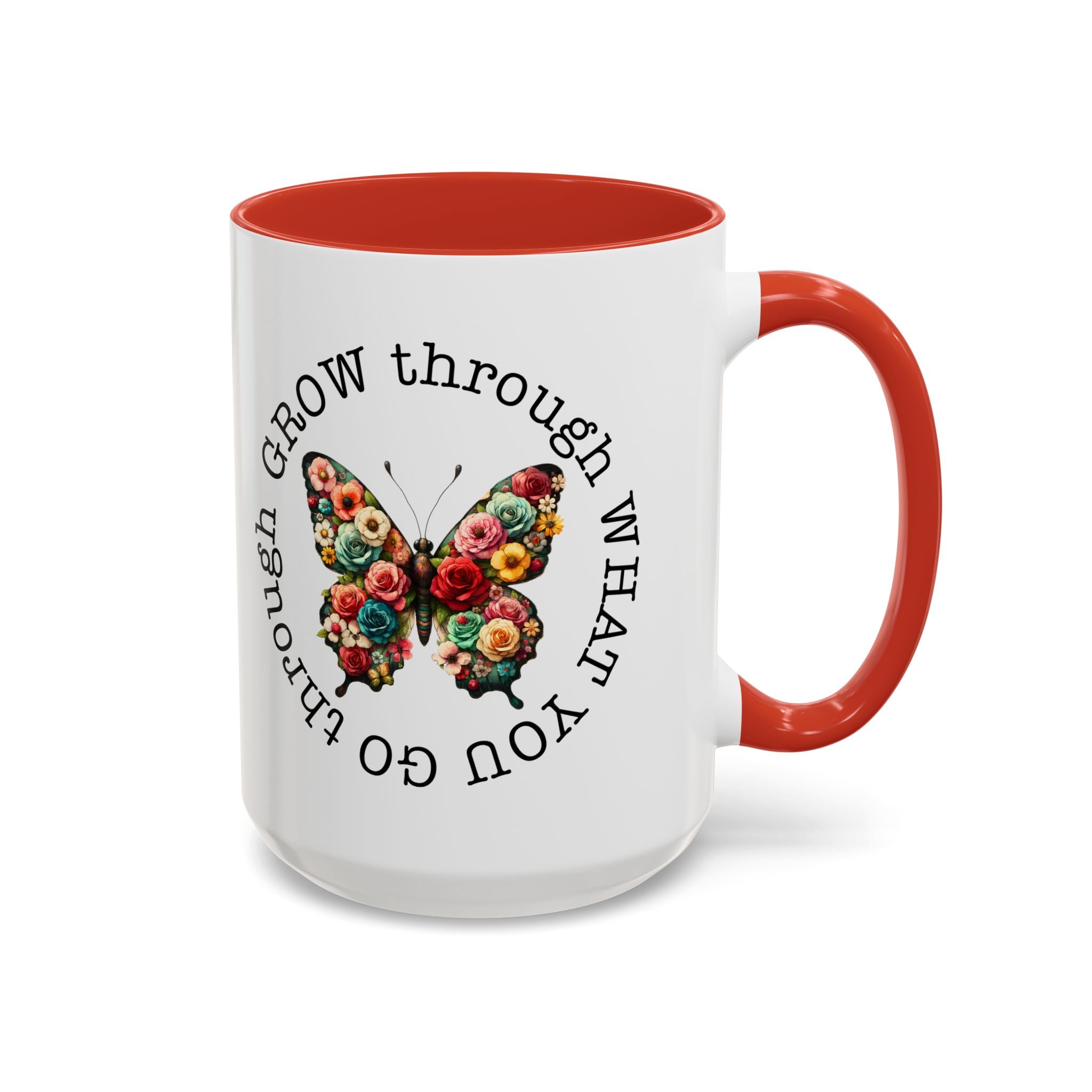 Inspirational Butterfly Coffee Mug  Grow Through What You Go Through positive vibe