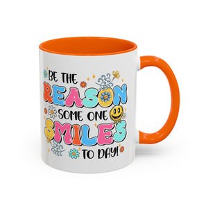 Colorful Inspirational Coffee Mug – Be the Reason Some One Smiles!