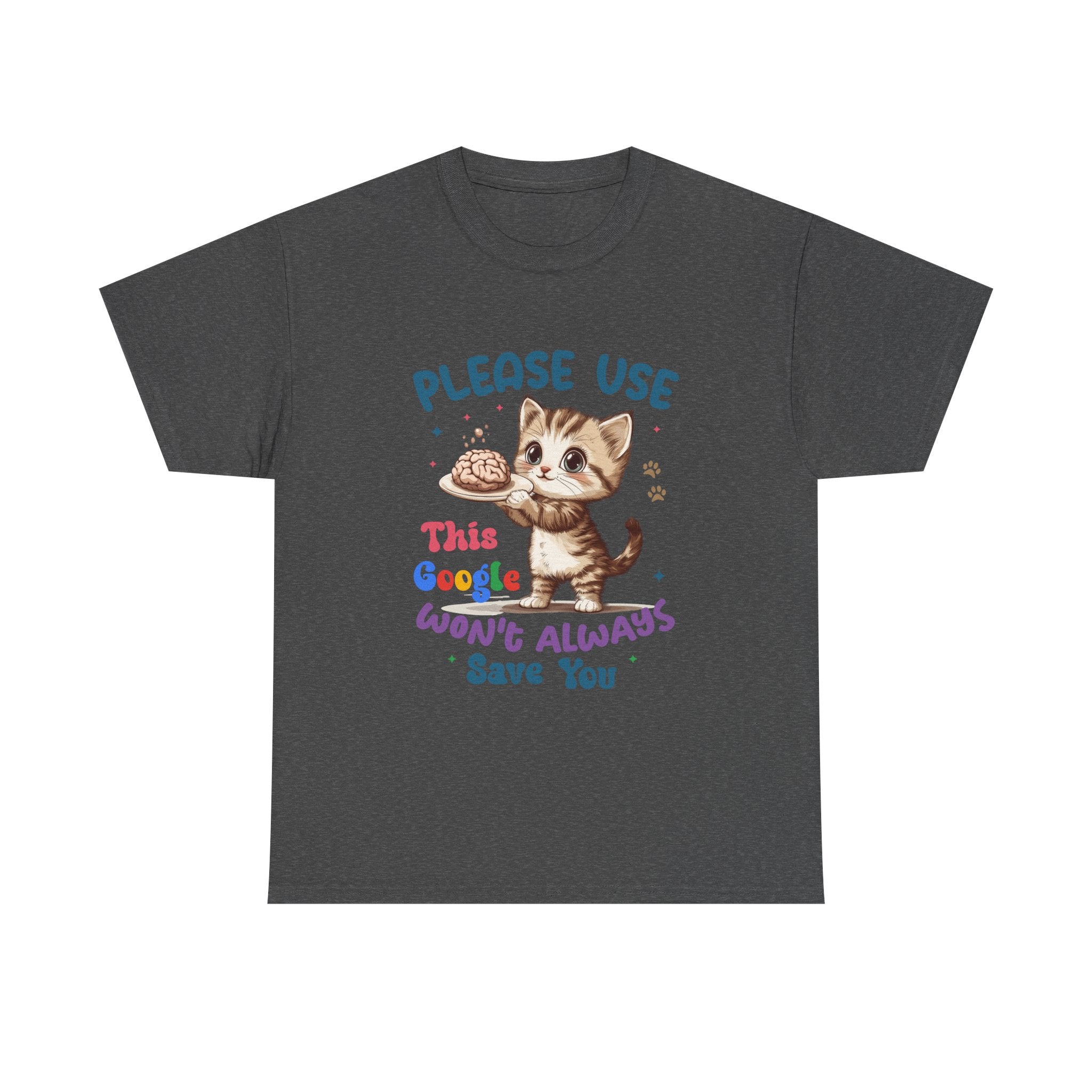 Cute Cat Quote Tee, Funny Cat Lover Shirt, Gift for Pet Owners, Birthday Gift, Animal Lover Apparel