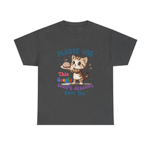 Cute Cat Quote Tee, Funny Cat Lover Shirt, Gift for Pet Owners, Birthday Gift, Animal Lover Apparel