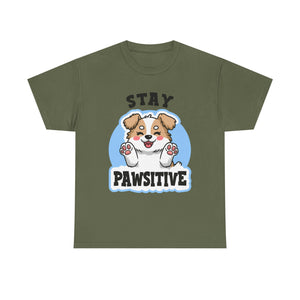 Stay Pawsitive Dog Lover Tee - Unisex Heavy Cotton T-Shirt funny humor