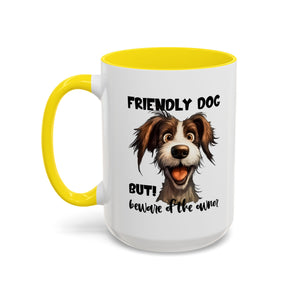 Friendly Dog Owner Mug, Dog Lover Gift, Funny Coffee Cup, Pet Owner Humor, Animal Lover Present, Holiday Gift for Dog Lovers