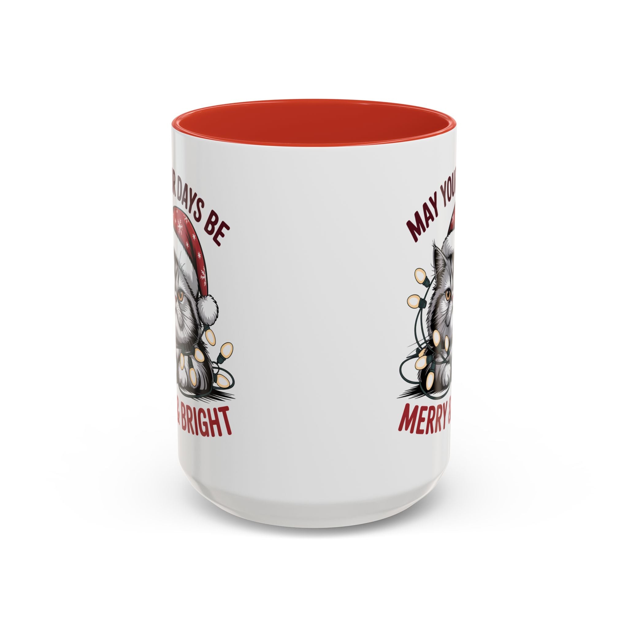 Funny Holiday Cat Mug - "May Your Days Be Merry & Bright"