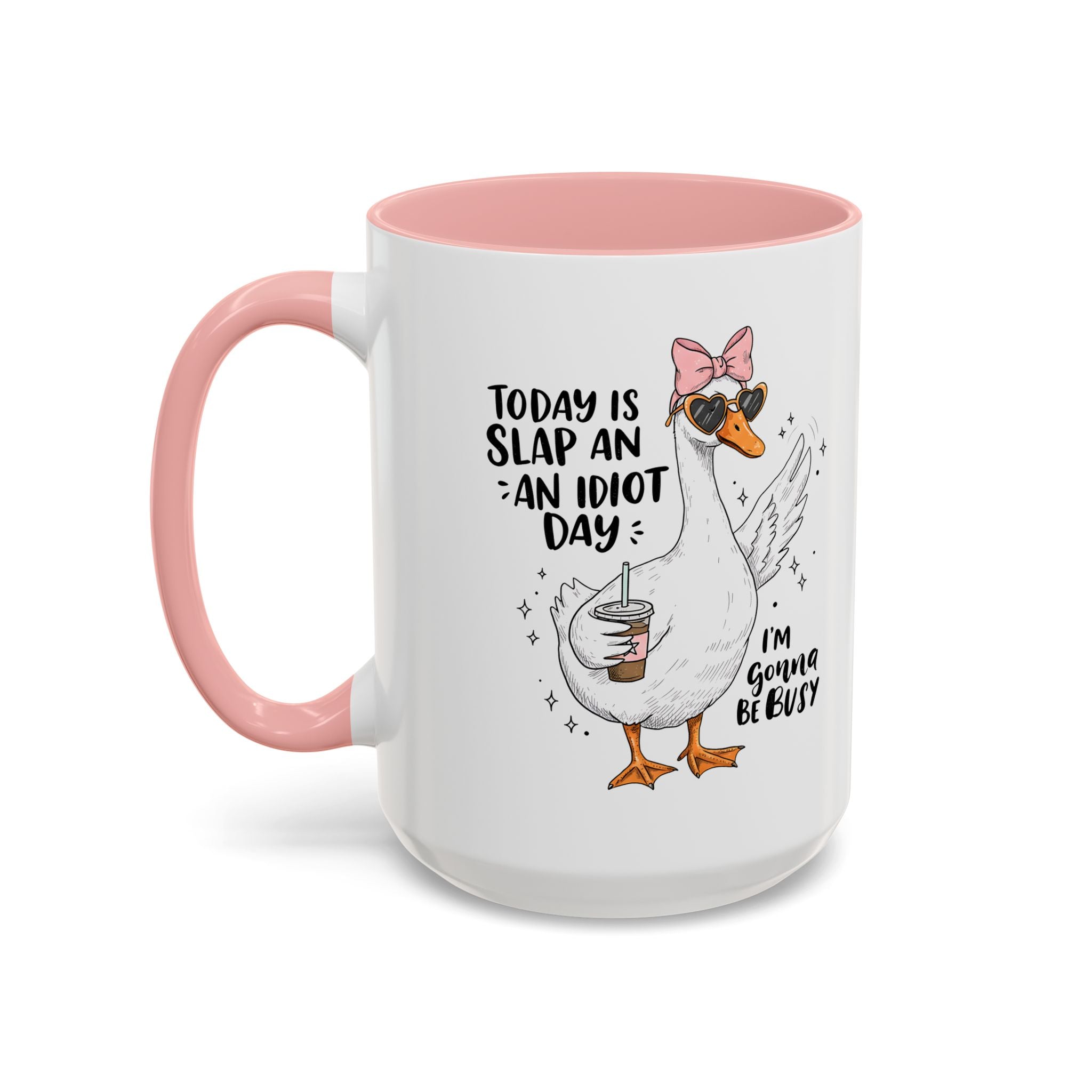 Funny Goose Coffee Mug - Slap an Idiot Day adult humor joke