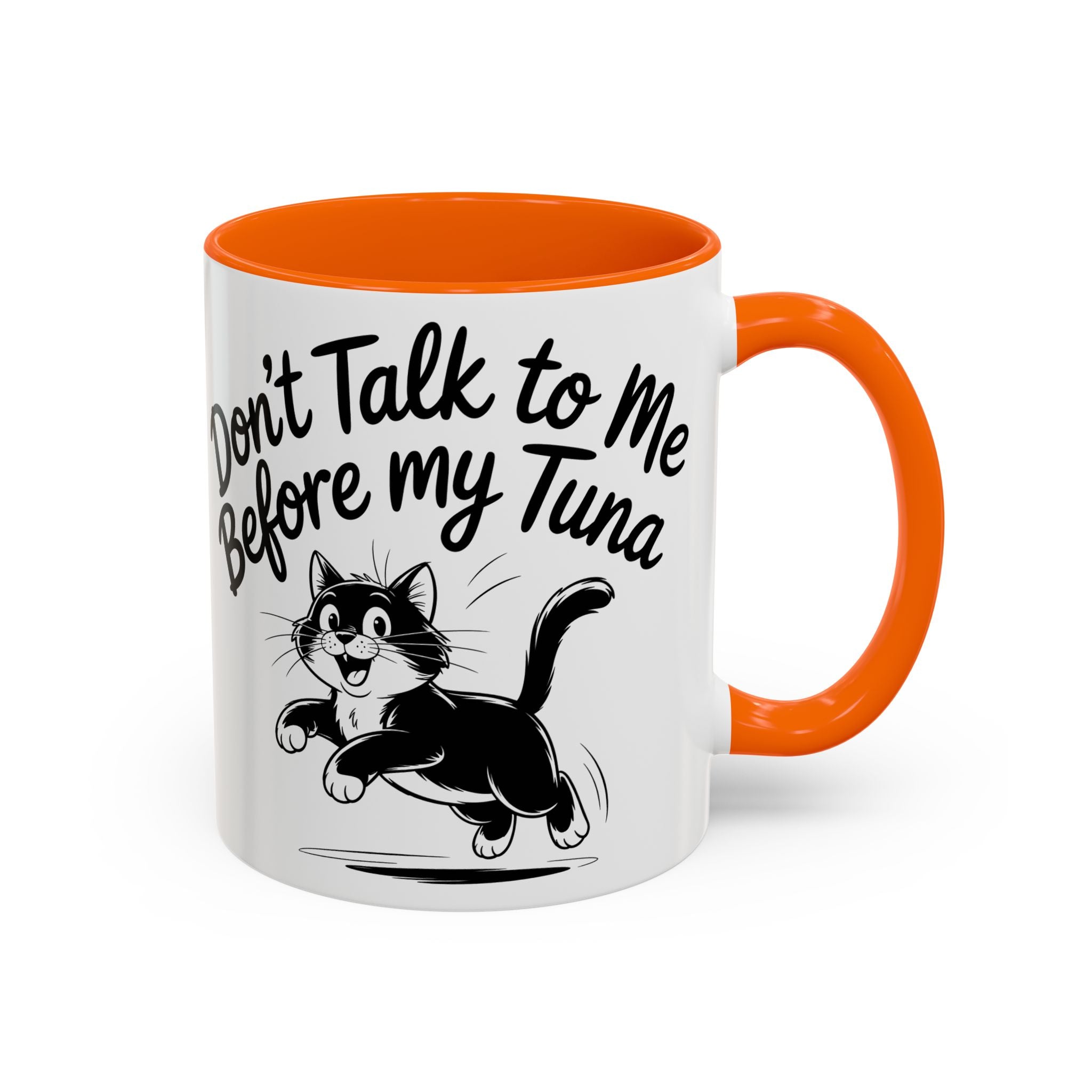 Coffee Mug — "Don't Talk to Me Before My Tuna" Cat Accent Mug (11/15oz) funny