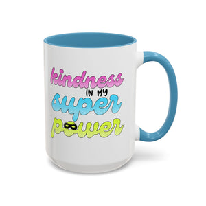 Kindness Superpower Coffee Mug, Inspirational Gift for Friends, Motivational Work Mug, Cute Drinkware for All Occasions, Unique