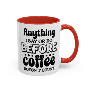 Coffee Lovers Mug - Funny Quote Ceramic Drinkware, Ideal for Gift, Kitchen Decor, Birthday, Coffee Break, Daily Motivation