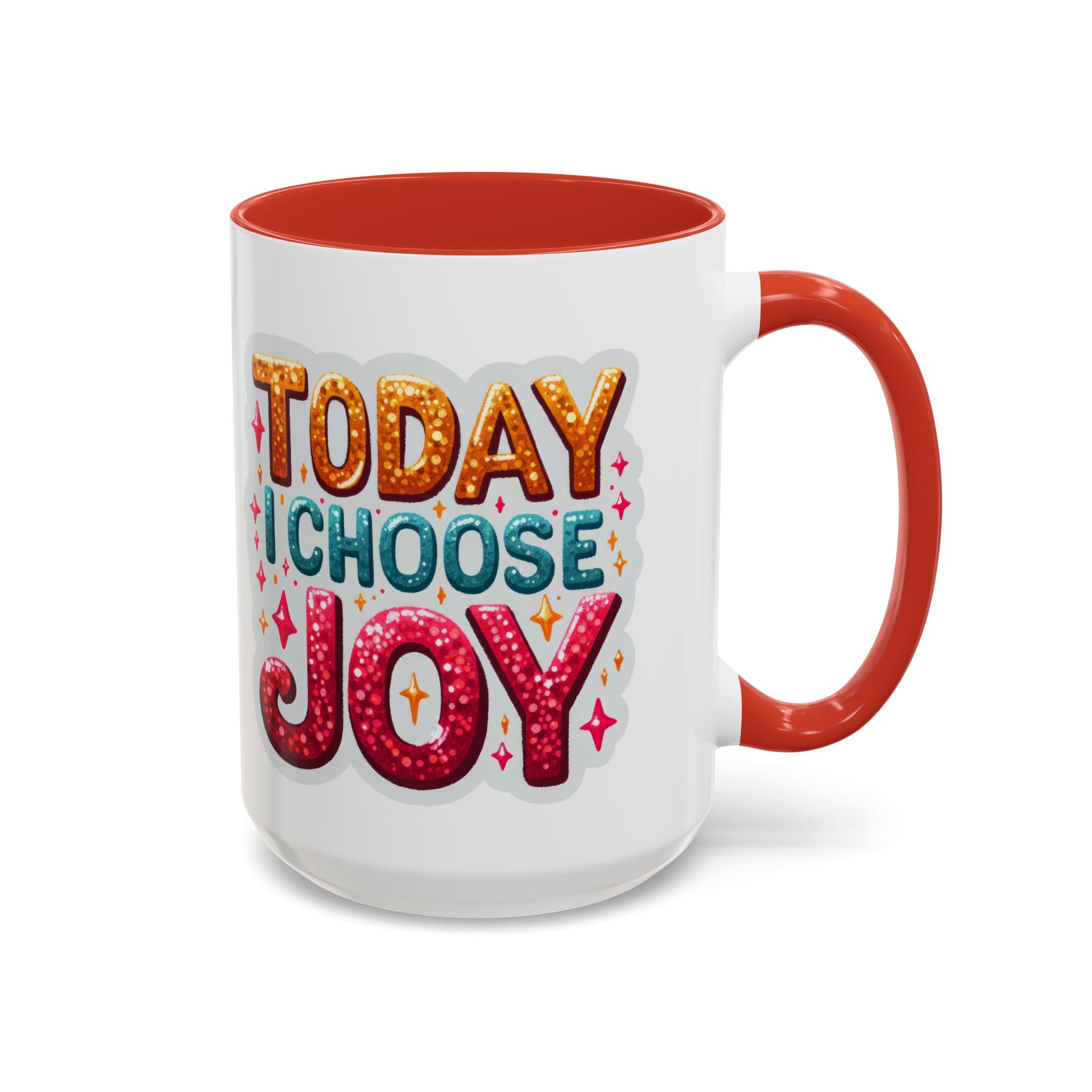 Accent Coffee Mug — "Today I Choose Joy" Inspirational Ceramic Mug