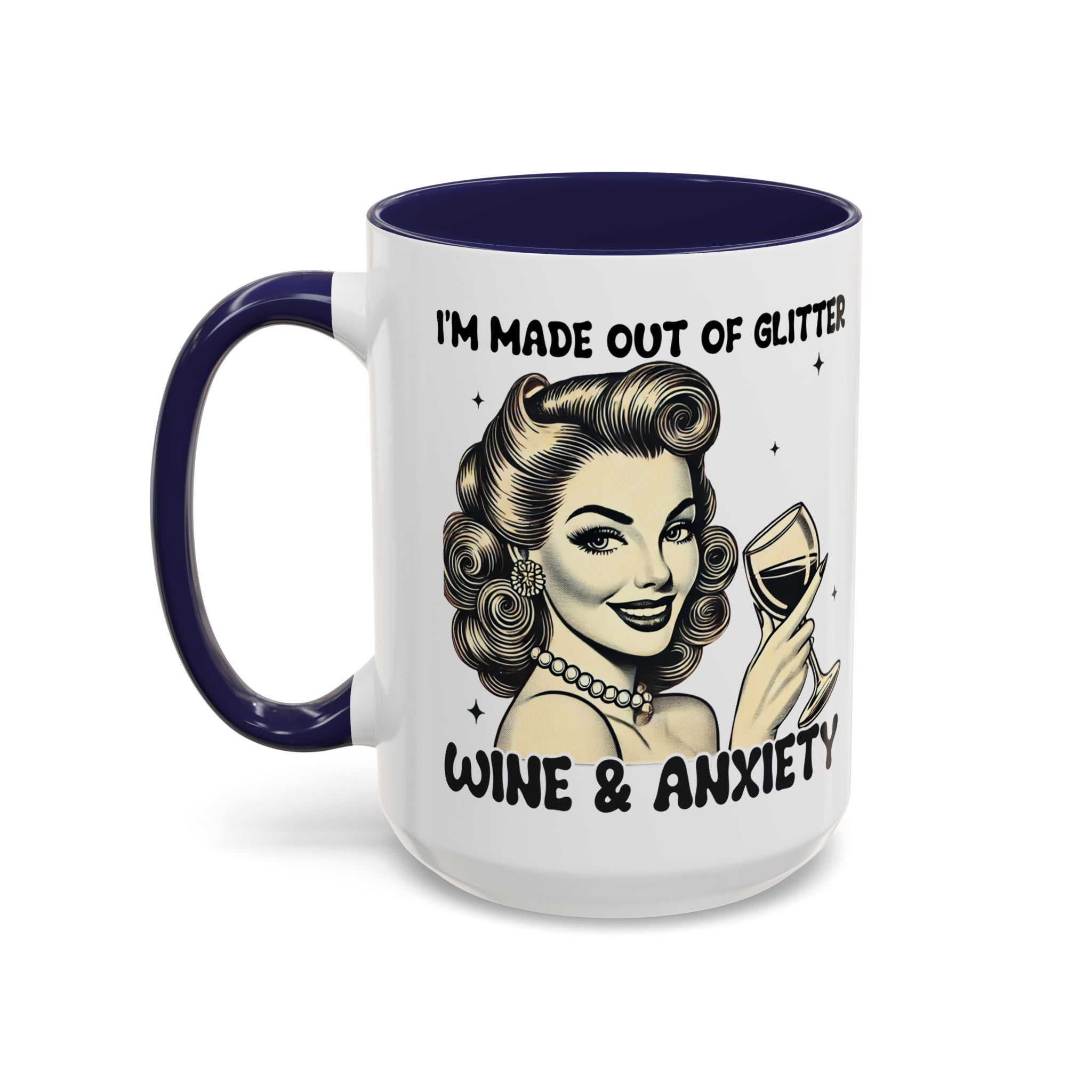 Wine & Anxiety Coffee Mug — "I'm Made Out of Glitter, Wine & Anxiety" Retro Accent Mug