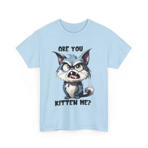 Are You Kitten Me? Cat Lover Tee, Funny T-Shirt, Gift for Cat Owners, Unisex Cotton Tee, Cute Kitten Shirt, Pet Lovers Apparel