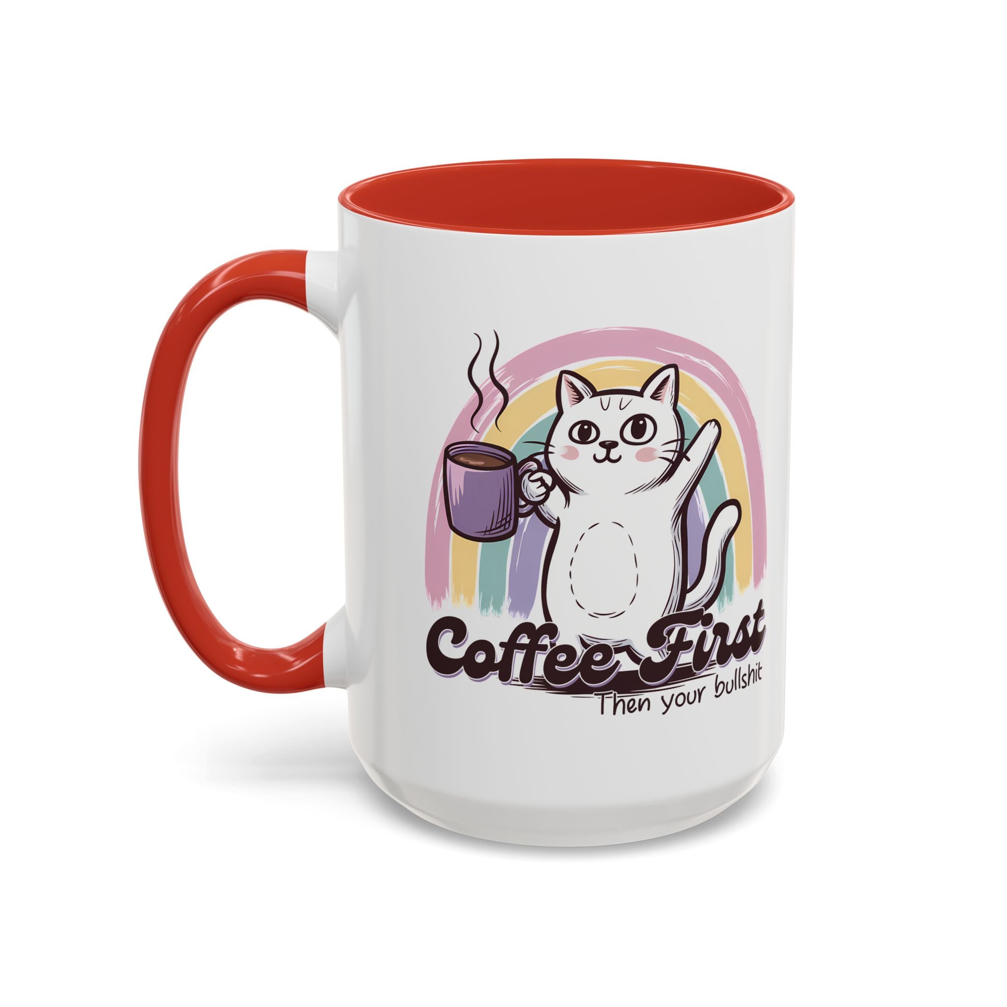 Coffee First Cat Mug - Humorous 11 & 15oz Accent Coffee Cup for Cat Lovers sarcasm