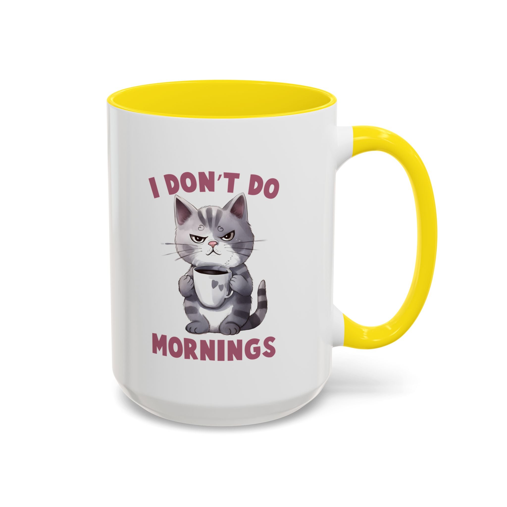 Funny Cat Coffee Mug, Cute Gift for Cat Lovers, I Don't Do Mornings, Black Accent Mug, Coffee Lover's Humor, Gift for Pet Owners