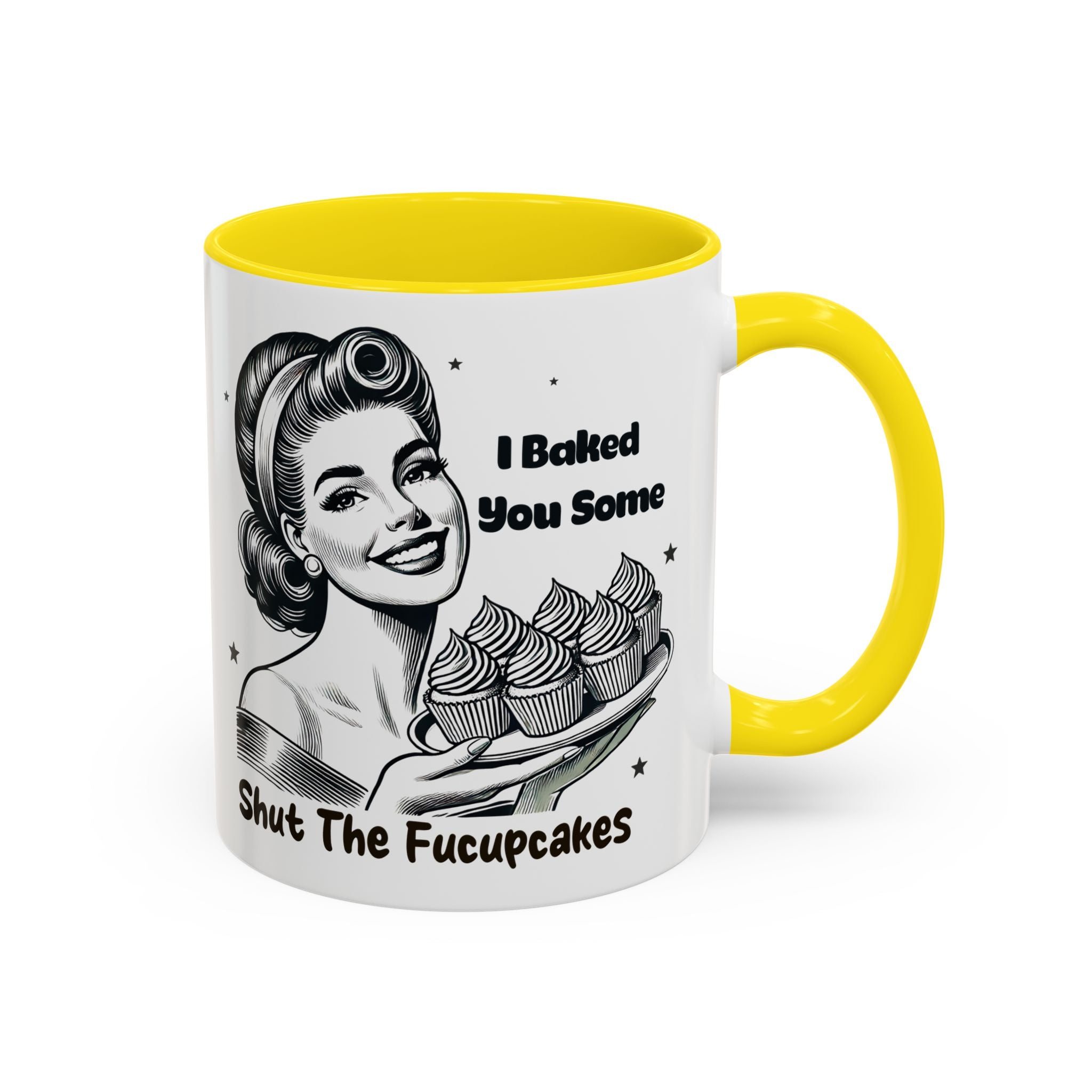Coffee Mug - "I Baked You Some - Shut The Fucupcakes" Retro Baking Humor