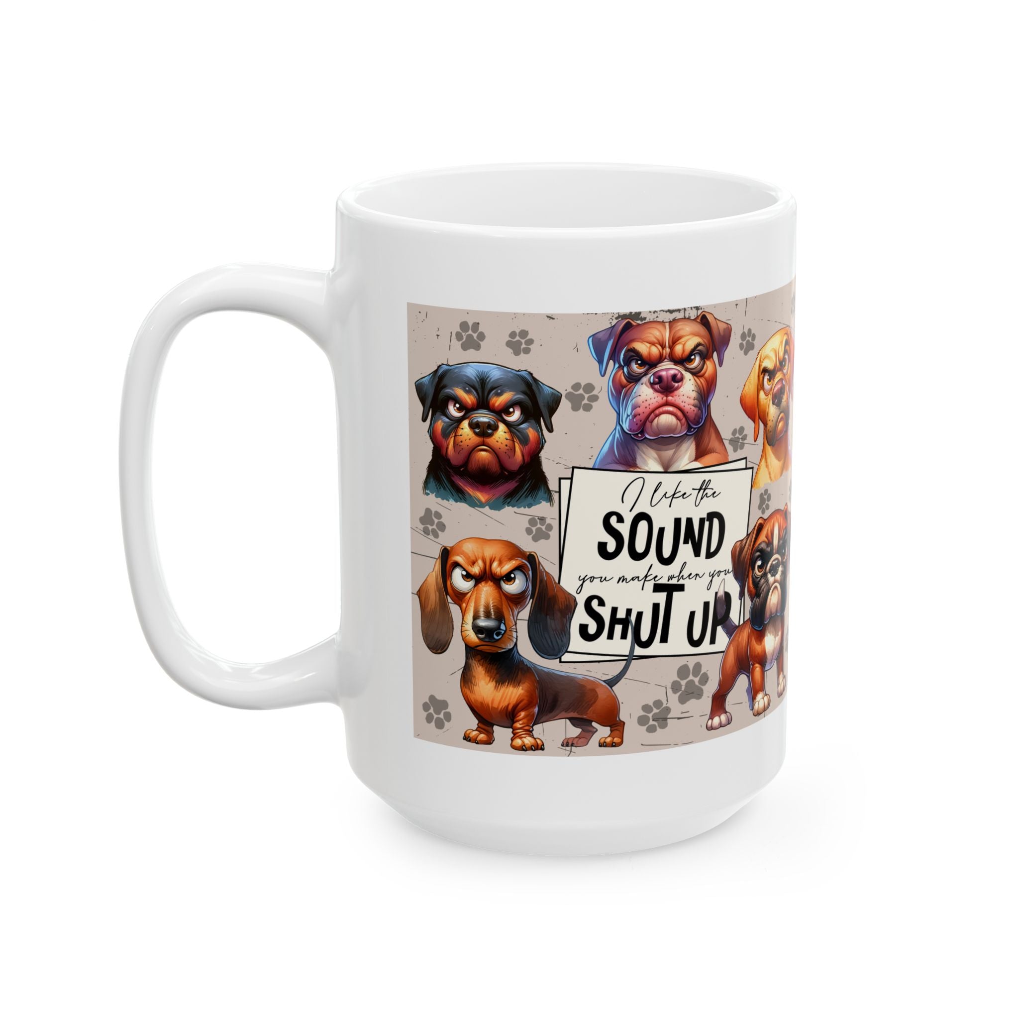 Fun Dog-Themed coffee Mug, Cute Puppy Gift, Pet Lover's Coffee Cup, Dog Owner attitude sarcasm