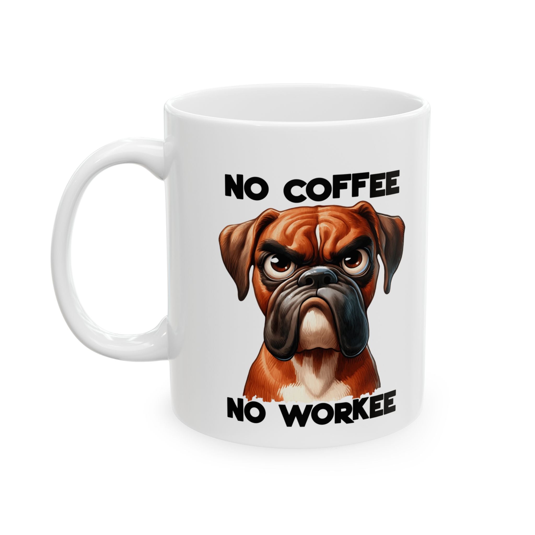 no coffee no workee funny dog Ceramic Mug, (11oz, 15oz)