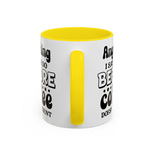 Coffee Lovers Mug - Funny Quote Ceramic Drinkware, Ideal for Gift, Kitchen Decor, Birthday, Coffee Break, Daily Motivation